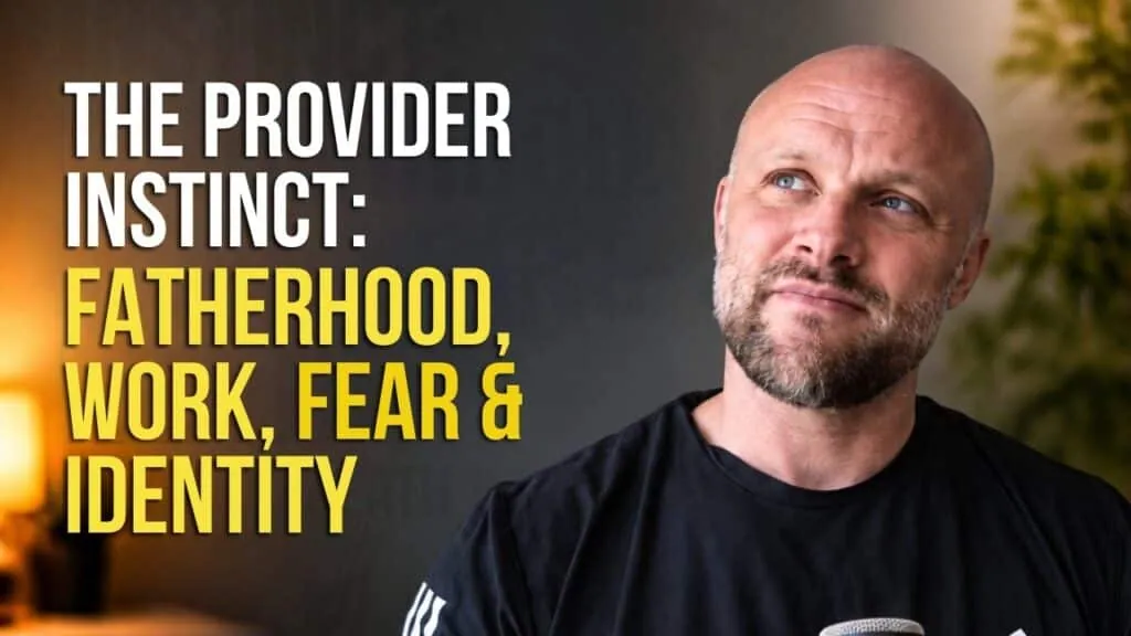 The Provider Instinct: Fatherhood, Work, Fear and Identity — Beyond Breath Episode 4
